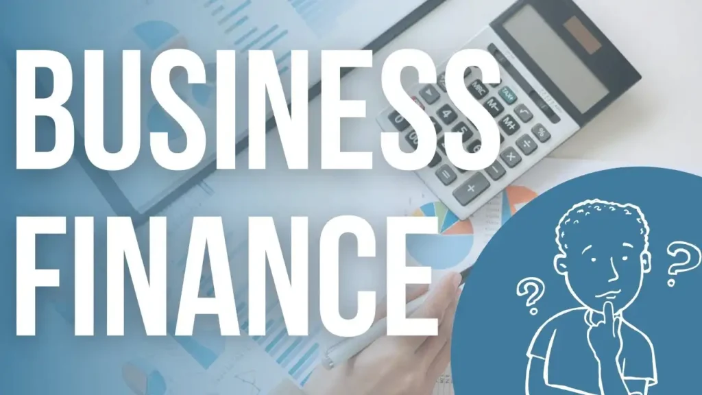 Business Finance: Navigating the Evolving of Financial Management